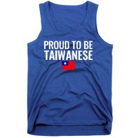 Proud To Be Taiwanese Taiwan Flag Great Gift Tank Top