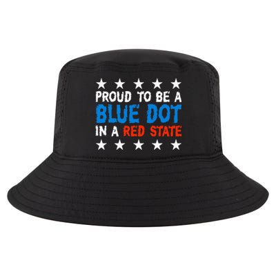 Proud To Be A Blue Dot In A Red State Vote Kamala Cool Comfort Performance Bucket Hat