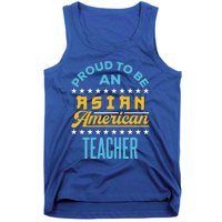 Proud To Be An Asian American Teacher Aapi Api Great Gift Tank Top