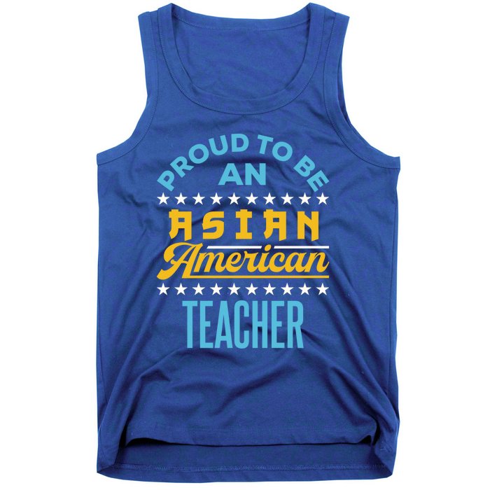 Proud To Be An Asian American Teacher Aapi Api Great Gift Tank Top