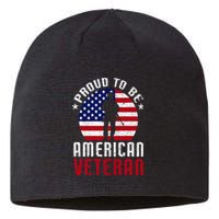 Proud To Be American Veteran USA Flag Proud American Veteran Sustainable Beanie