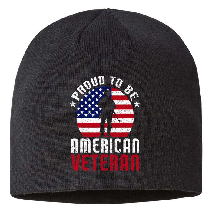 Proud To Be American Veteran USA Flag Proud American Veteran Sustainable Beanie