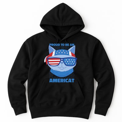 Proud To Be An Americat 4th Of July Americat US Flag Hoodie