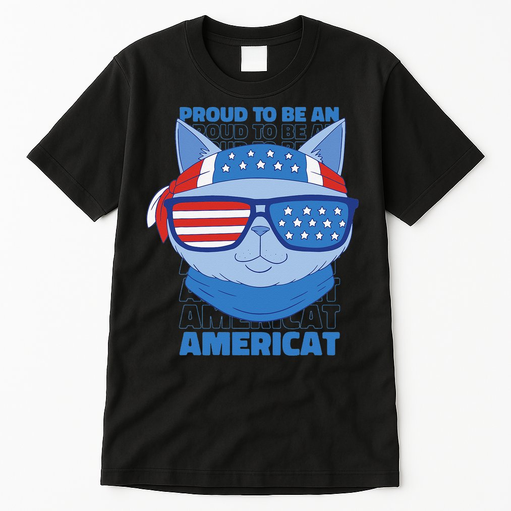 Proud To Be An Americat 4th Of July Americat US Flag Tall T-Shirt