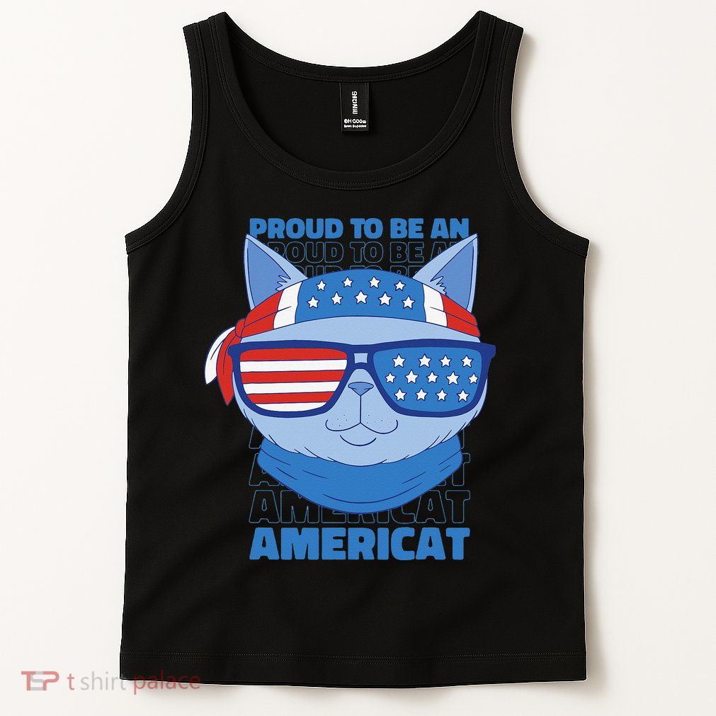 Proud To Be An Americat 4th Of July Americat US Flag Tank Top