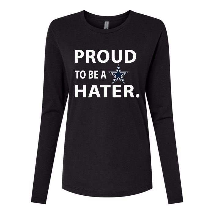 Proud To Be A Dallas Hater Womens Cotton Relaxed Long Sleeve T-Shirt