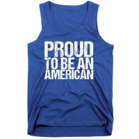 Proud To Be An American 4th Of July Gift Tank Top