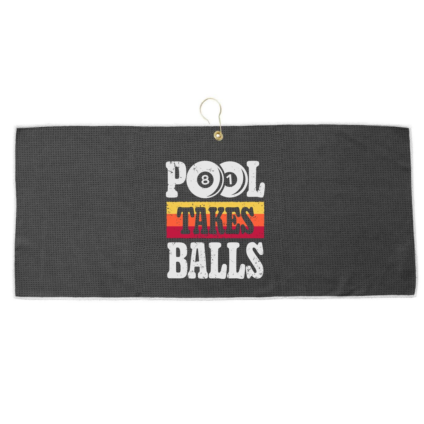 Pool Takes Balls Funny Billiards Player 8 Ball Funny Gift Vintage Gift Large Microfiber Waffle Golf Towel