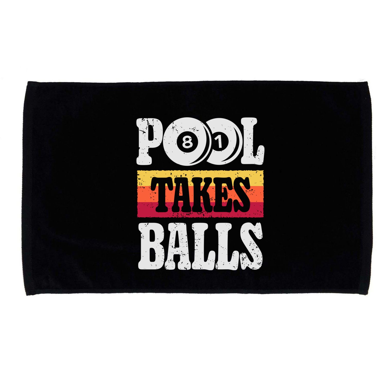 Pool Takes Balls Funny Billiards Player 8 Ball Funny Gift Vintage Gift Microfiber Hand Towel