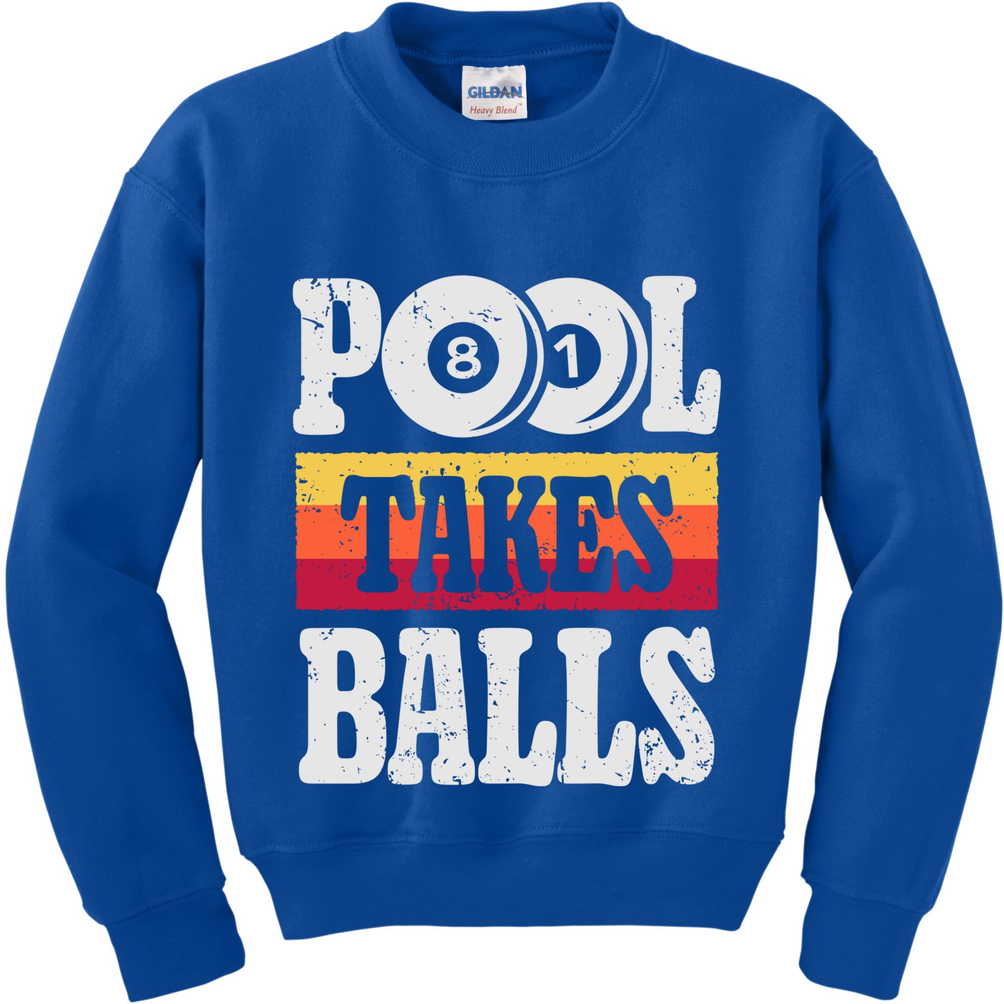 Pool Takes Balls Funny Billiards Player 8 Ball Funny Gift Vintage Gift Kids Sweatshirt