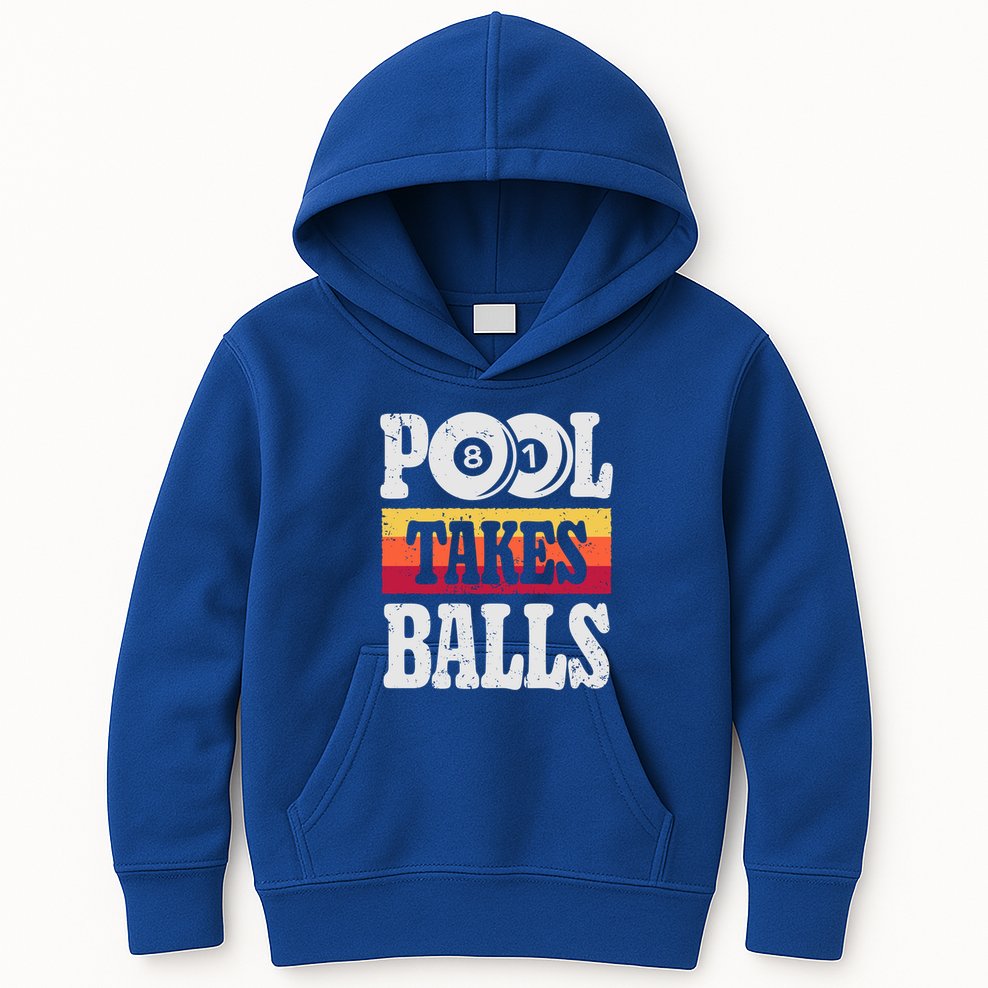 Pool Takes Balls Funny Billiards Player 8 Ball Funny Gift Vintage Gift Kids Hoodie