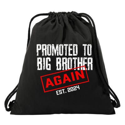 Promoted To Big Brother Again Est 2024 Big Bro 2024 Apparel Drawstring Bag