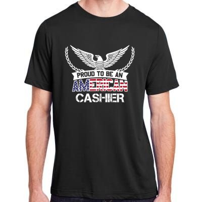 Proud To Be An American Cashier Gift Adult ChromaSoft Performance T-Shirt