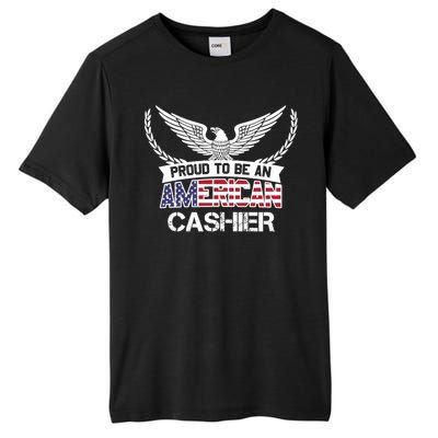 Proud To Be An American Cashier Gift Tall Fusion ChromaSoft Performance T-Shirt