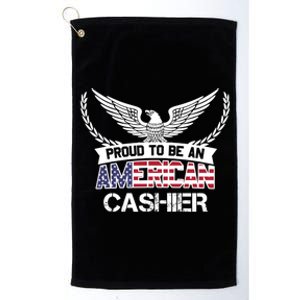 Proud To Be An American Cashier Gift Platinum Collection Golf Towel