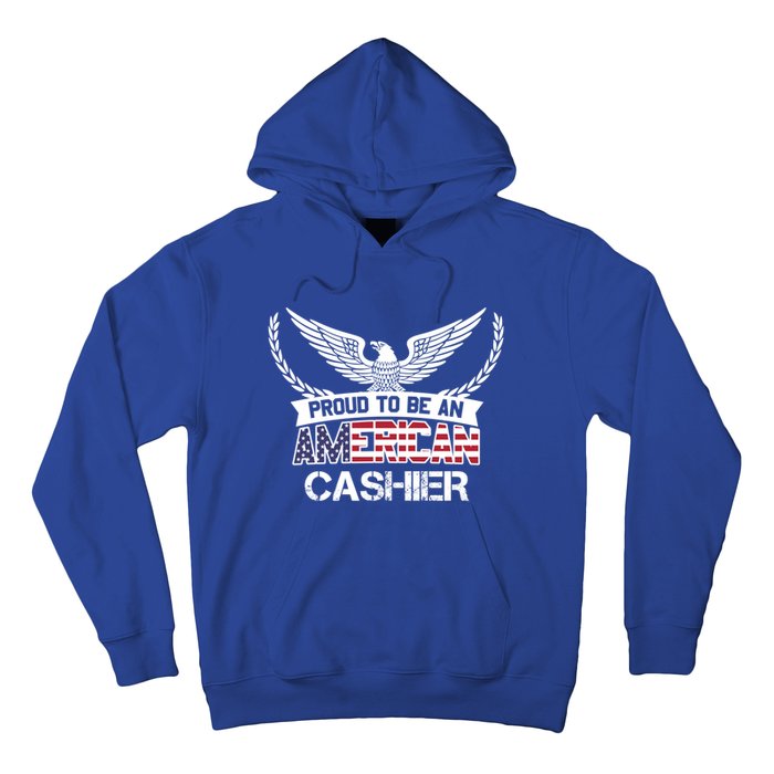 Proud To Be An American Cashier Gift Hoodie