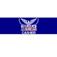 Proud To Be An American Cashier Gift Bumper Sticker