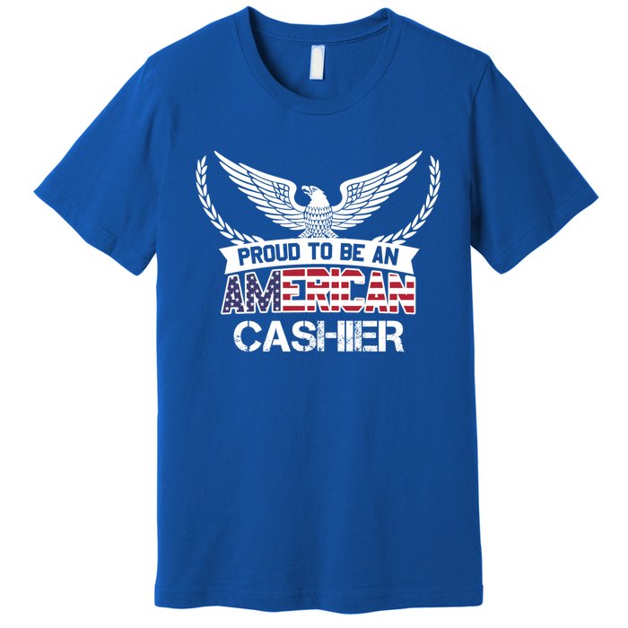 Proud To Be An American Cashier Gift Premium T-Shirt