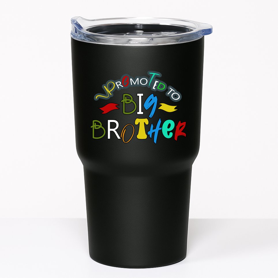 Promoted To Big Brother Est 2025 / Soon To Be Big Brother Tumbler