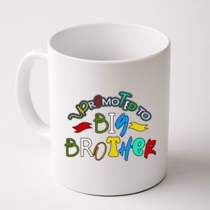 Promoted To Big Brother Est 2025 / Soon To Be Big Brother Coffee Mug