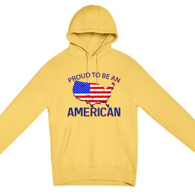 Proud To Be An American Premium Pullover Hoodie