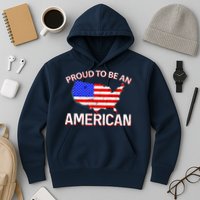 Proud To Be An American Hoodie