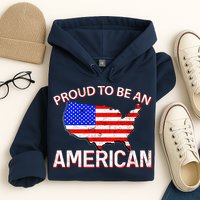 Proud To Be An American Hoodie