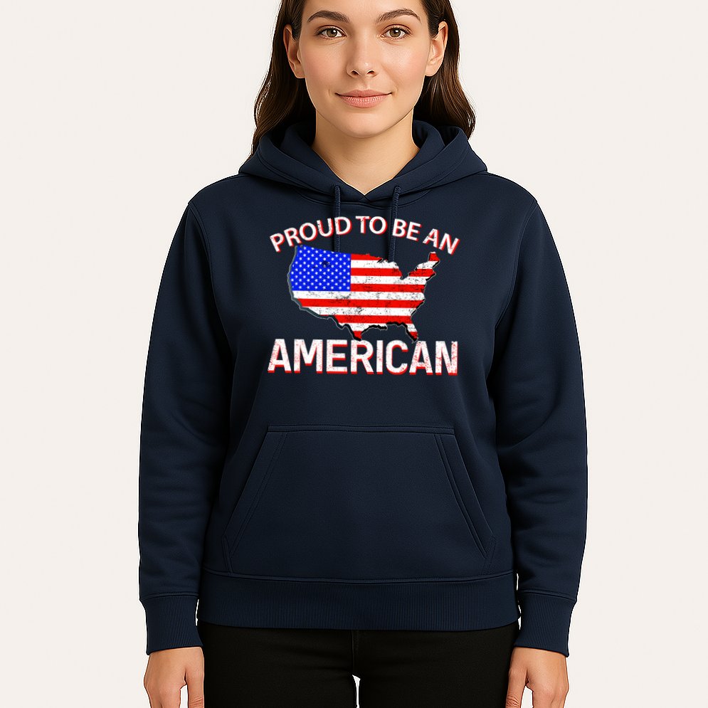 Proud To Be An American Hoodie