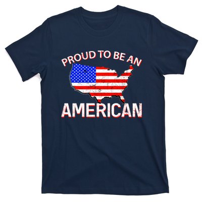 Proud To Be An American T-Shirt