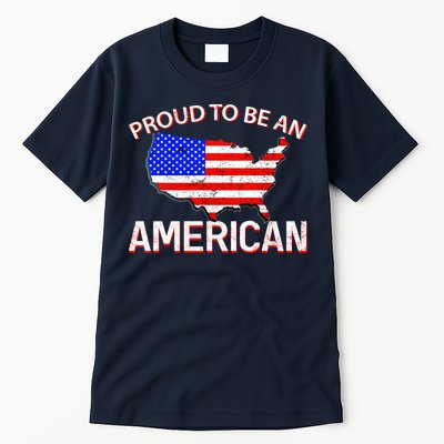 Proud To Be An American Tall T-Shirt