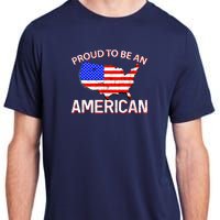 Proud To Be An American Adult ChromaSoft Performance T-Shirt