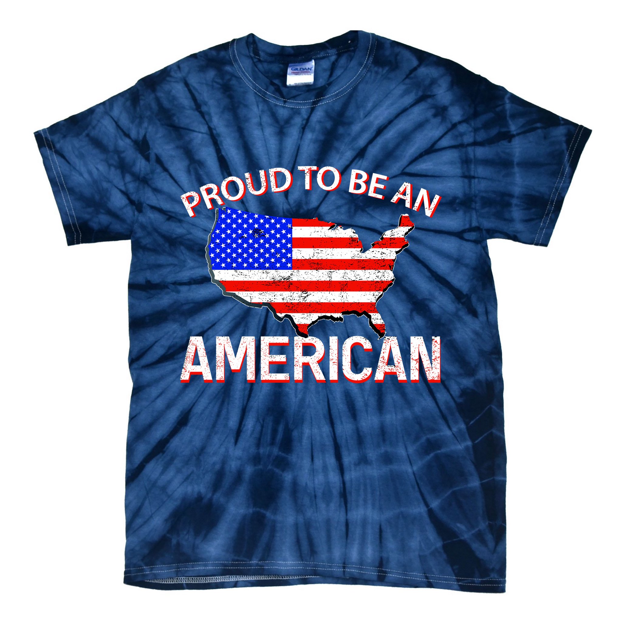 Proud To Be An American Tie-Dye T-Shirt