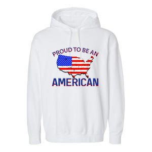 Proud To Be An American Garment-Dyed Fleece Hoodie