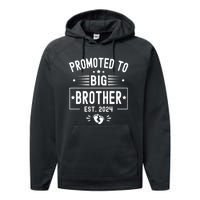 Promoted To Big Brother Est 2024 Soon To Be Big Brother 2024 Performance Fleece Hoodie