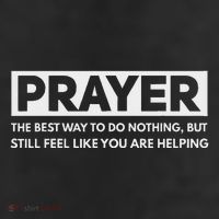 Prayer The Best Way To Do Nothing Funny Atheist 11oz C Handle Ceramic Mug
