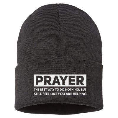 Prayer The Best Way To Do Nothing Funny Atheist Sustainable Knit Beanie