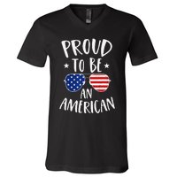 Proud to Be an American 4th of July Patriotic V-Neck T-Shirt