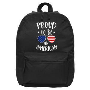 Proud to Be an American 4th of July Patriotic 16 in Basic Backpack