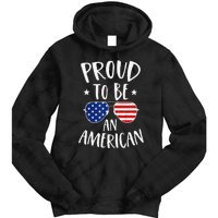 Proud to Be an American 4th of July Patriotic Tie Dye Hoodie