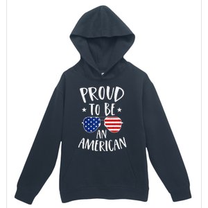 Proud to Be an American 4th of July Patriotic Urban Pullover Hoodie