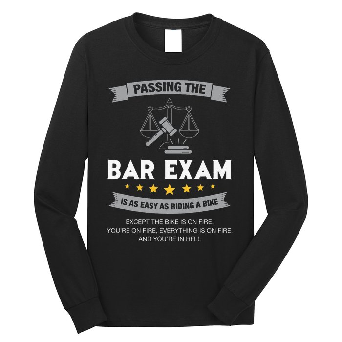 Passing The Bar Exam Is Easy Lawyer Graduation Attorney Long Sleeve Shirt