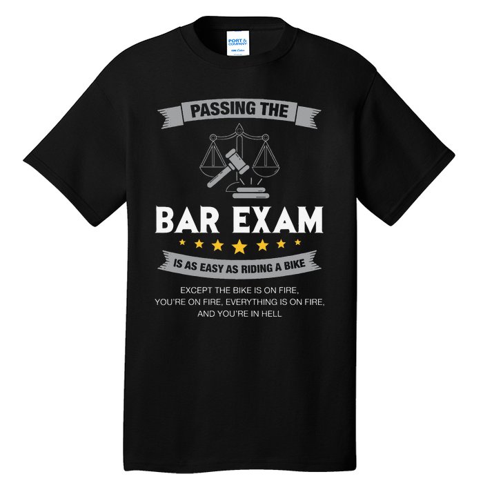 Passing The Bar Exam Is Easy Lawyer Graduation Attorney Tall T-Shirt