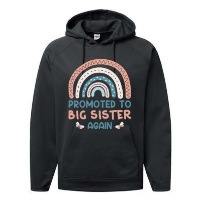 Promoted To Big Sister I Am Going To Be A Big Sister Performance Fleece Hoodie