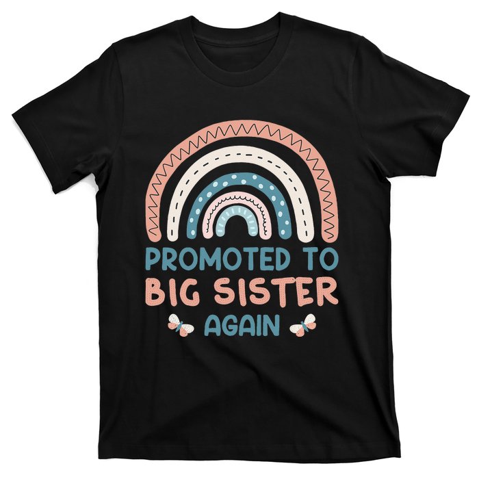 Promoted To Big Sister I Am Going To Be A Big Sister T-Shirt