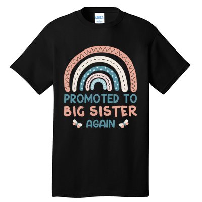 Promoted To Big Sister I Am Going To Be A Big Sister Tall T-Shirt