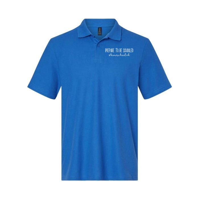 Prepare To Be Schooled #Homeschooled Homeschool Mom Gift Softstyle Adult Sport Polo