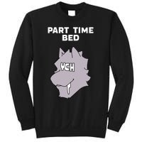 Part Time Bed Ych Sweatshirt