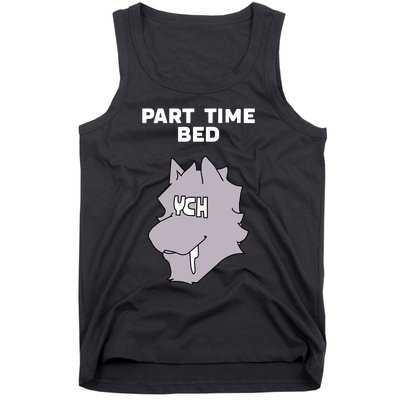 Part Time Bed Ych Tank Top