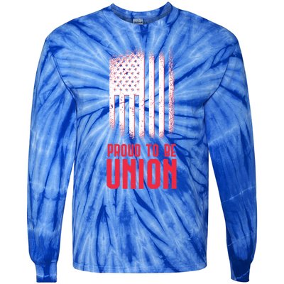 Proud To Be Union Skilled Labor Worker Labor Day Gift Cool Gift Tie-Dye Long Sleeve Shirt