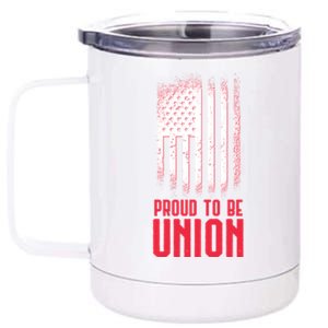 Proud To Be Union Skilled Labor Worker Labor Day Gift Cool Gift 12 oz Stainless Steel Tumbler Cup